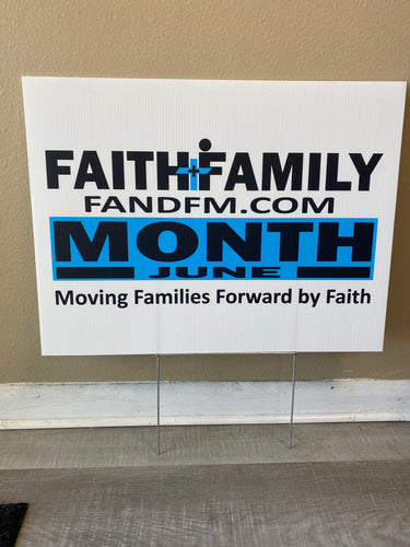 Faith and Family Month Yard Sign