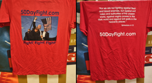 Load image into Gallery viewer, FIGHT, FIGHT, FIGHT (S, M, L, XL, 2XL, 3XL, in Blue or Red)